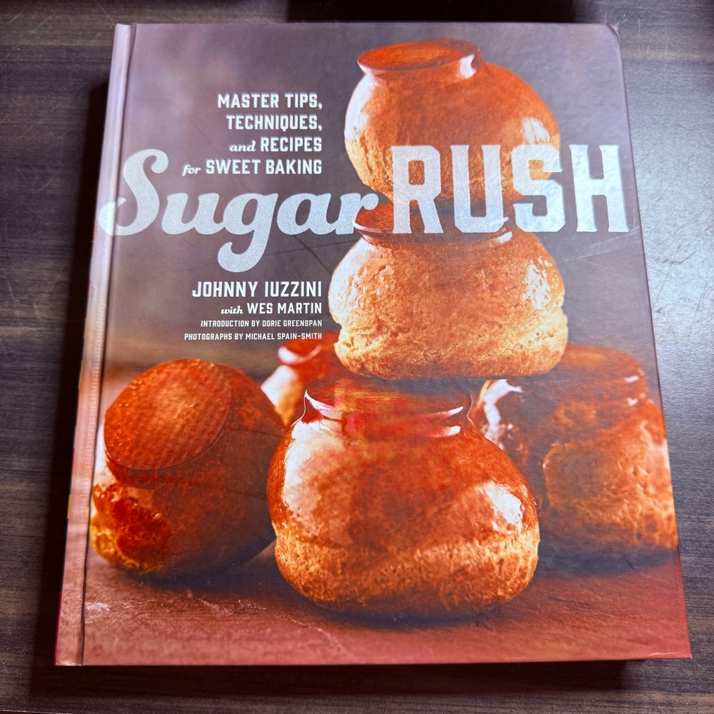 Sugar Rush Johnny Iuzzini Master Tips Techniques Recipes Sweet Baking Cookbook